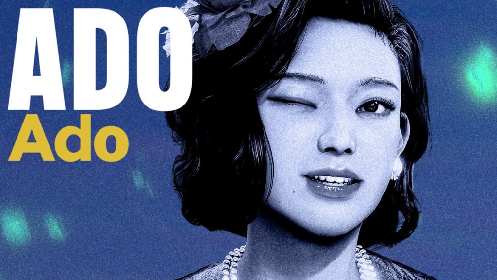 Ado in Stranger Than Heaven