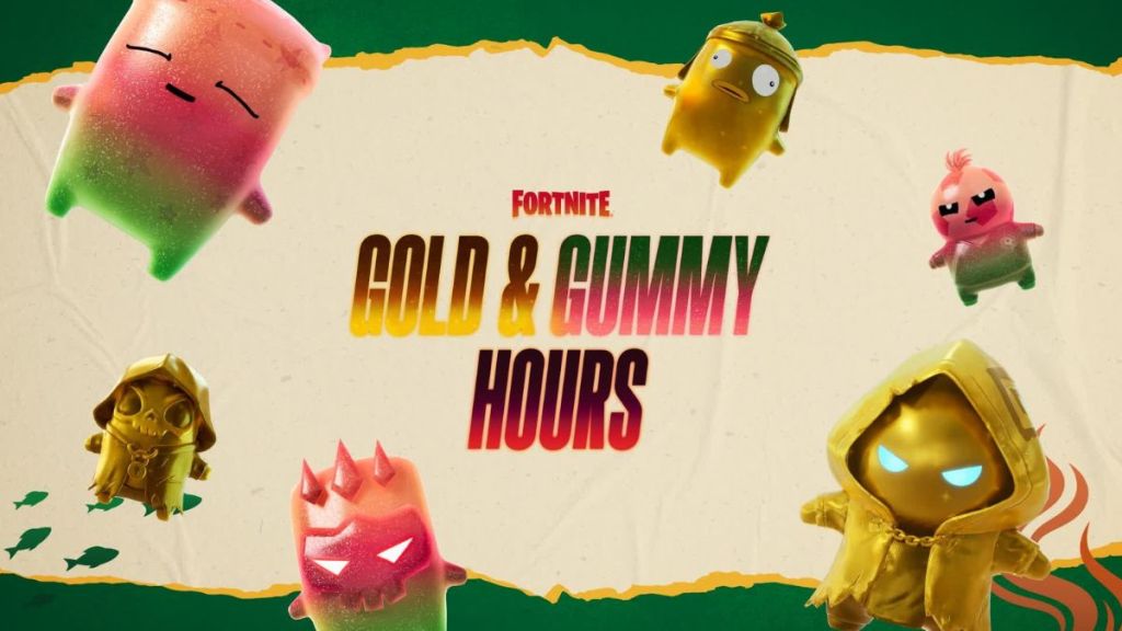 Fortnite Gold and Gummy Hours